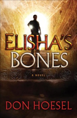 Elisha's Bones - eBook  -     By: Don Hoesel
