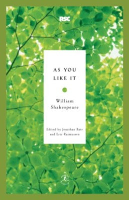As You Like It - eBook  -     Edited By: Jonathan Bate, Eric Rasmussen
    By: William Shakespeare
