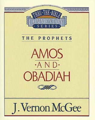 Amos / Obadiah - eBook  -     By: J. Vernon McGee

