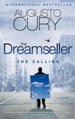 The Dreamseller: The Calling: A Novel - eBook  -     By: Augusto Cury
