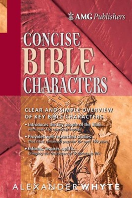 AMG Concise Bible Characters - eBook  -     By: Alexander Whyte
