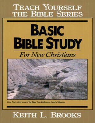 Basic Bible Study-Teach Yourself the Bible Series - eBook  -     By: Keith L. Brooks
