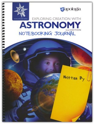 Apologia Exploring Creation with Astronomy Notebooking Journal (2nd Edition)   -     By: Jeannie Fulbright
