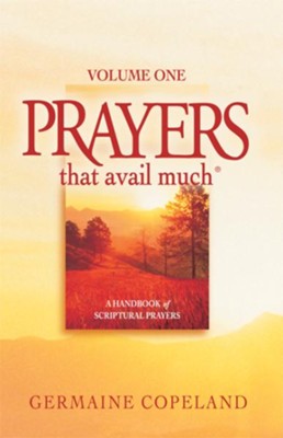 Prayers That Avail Much Volume 1 - eBook: Germaine Copeland ...