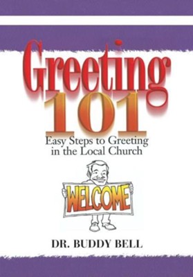 Greeting 101 - eBook  -     By: Dr. Buddy Bell
