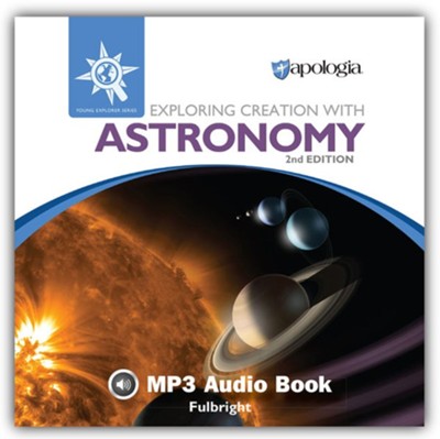 Exploring Creation with Astronomy MP3 Audio CD (2nd Edition)  - 