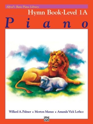 Alfred's Basic Piano Library: Hymn Book 1A  -     By: Willard A. Palmer, Morton Manus, Amanda V. Lethco
