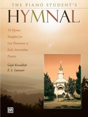 The Piano Student's Hymnal  -     By: Gayle Kowalchyk, E.L. Lancaster
