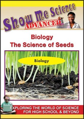 Biology: The Science of Seeds  - 