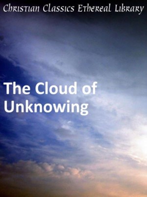 Cloud of Unknowing - eBook  -     By: Anonymous
