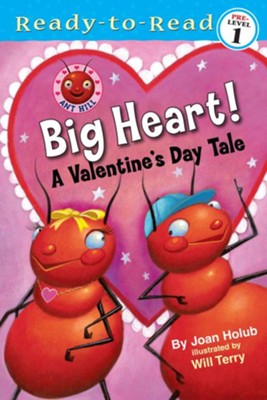 Big Heart!: A Valentine's Day Tale - eBook  -     By: Joan Holub
    Illustrated By: Will Terry
