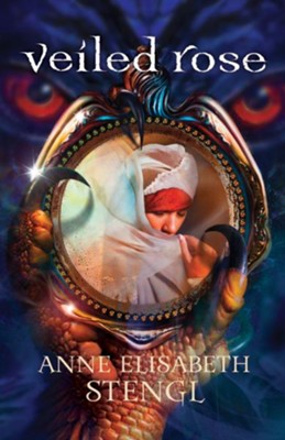 Veiled Rose - eBook  -     By: Anne Elisabeth Stengl
