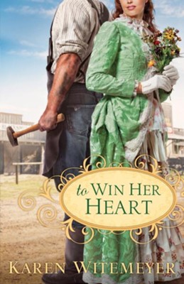 To Win Her Heart - eBook  -     By: Karen Witemeyer

