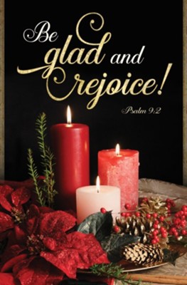 Be Glad and Rejoice! (Psalm 9:2, KJV) Bulletins, 100   - 
