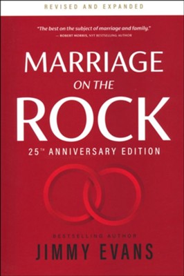 Marriage on the Rock: 25th Anniversary ediiton   -     By: Jimmy Evans
