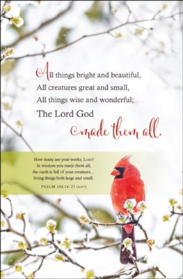 All Things Bright and Beautiful... (Psalm 104:24-25, NIV) Bulletins, 100   - 