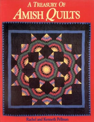 A Treasury of Amish Quilts    -     By: Rachel Pellman
