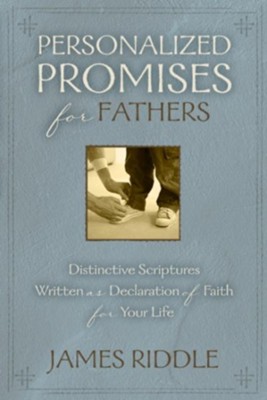 Personalized Promises for Fathers - eBook  -     By: James Riddle
