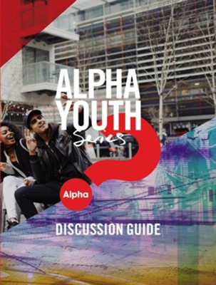 Alpha Youth Series Discussion Guide   -     By: Jason Ballard, Ben Woodman
