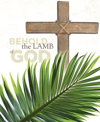 Behold the Lamb of God Large Bulletins, 100 (John 1:29, KJV)   - 