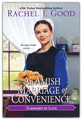 An Amish Marriage of Convenience  -     By: Rachel J. Good
