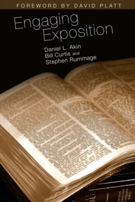 Engaging Exposition - eBook  -     By: Daniel L. Akin, Bill Curtis, Stephen Rummage
