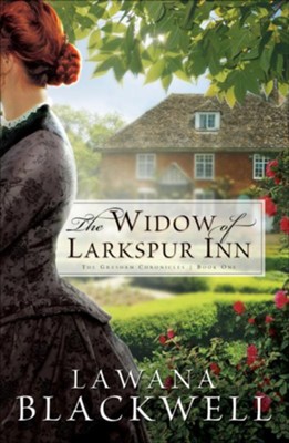 Widow of Larkspur Inn, The - eBook  -     By: Lawana Blackwell
