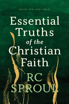 Essential Truths of the Christian Faith - eBook  -     By: R.C. Sproul
