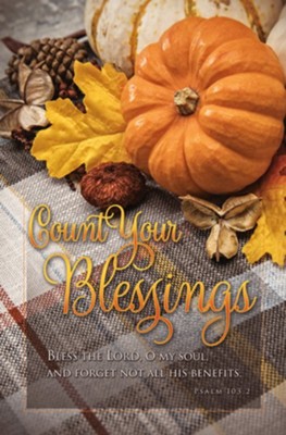 Count Your Blessings (Psalm 103:2, Nkjv) Bulletins, 100 - Christianbook.com