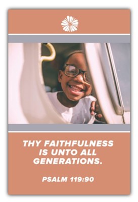 Unto All Generations (Psalm 119:90, KJV) Bulletins, 100  - 