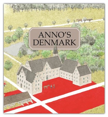 Anno's Denmark   -     By: Mitsumasa Anno
