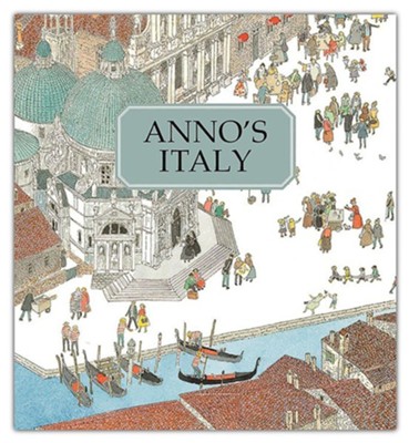 Anno's Italy   -     By: Mitsumasa Anno

