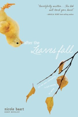 After the Leaves Fall - eBook  -     By: Nicole Baart
