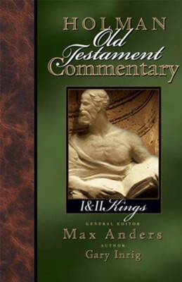 Holman Old Testament Commentary - 1 & 2 Kings - eBook  -     Edited By: Max Anders
    By: Gary Inrig
