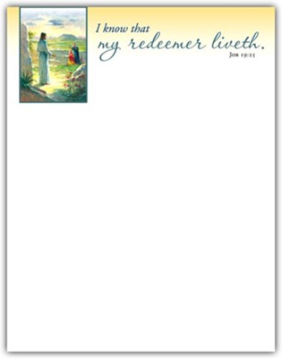 I Know That My Redeemer Liveth (job 19:25, Kjv) Letterhead, 100 