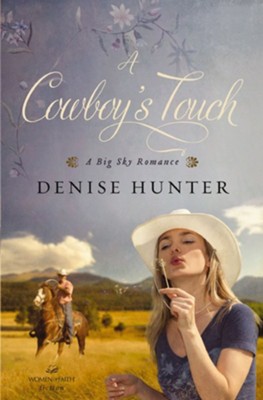 A Cowboy's Touch - eBook   -     By: Denise Hunter

