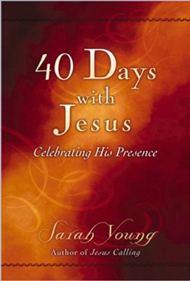 40 Days With Jesus: Celebrating His Presence - eBook  -     By: Sarah Young
