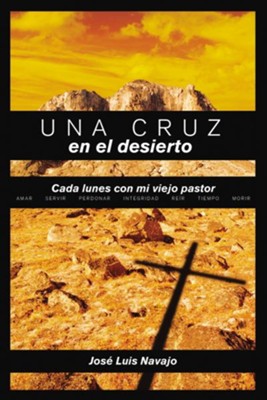 Una cruz en el desierto - eBook  -     By: Jose Luis Navajo
