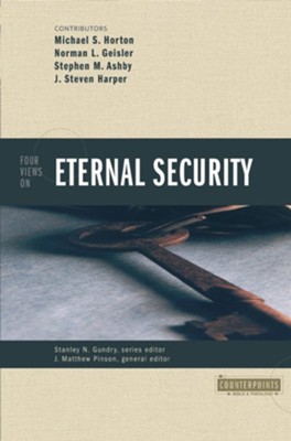 Four Views on Eternal Security - eBook  -     Edited By: J. Matthew Pinson
    By: Michael Horton, Norman L. Geisler, Stephen M. Ashby
