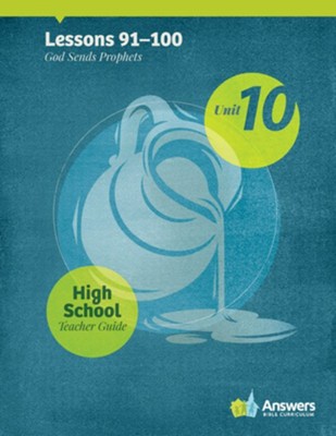 Answers Bible Curriculum High School Unit 10 Teacher Guide (2nd Edition)  - 