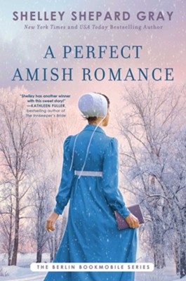 A Perfect Amish Romance, Volume 1  -     By: Shelley Shepard Gray
