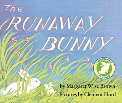 The Runaway Bunny, Board Book    -     By: Margaret Wise Brown
