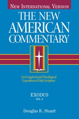Exodus: New American Commentary [NAC] -eBook  -     By: Douglas Stuart
