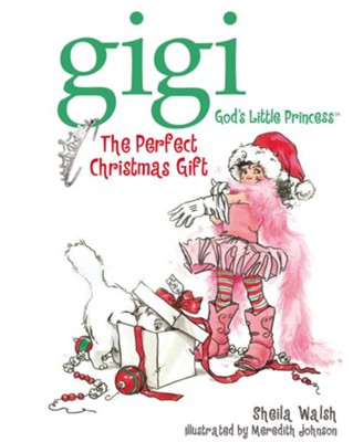 The Perfect Christmas Gift - eBook  -     By: Sheila Walsh
    Illustrated By: Meredith Johnson
