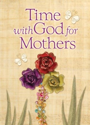 Time With God For Mothers - eBook  -     By: Jack Countryman
