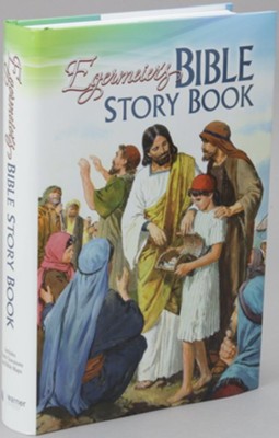 Egermeier's Bible Story Book, Hardcover  -     By: Elsie Egermeier, Clive Uppton

