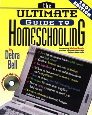 The Ultimate Guide to Homeschooling: Year 2001 Edition: Book & CD - eBook  -     By: Debra Bell
