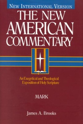 The New American Commentary Volume 23 - Mark - eBook  -     By: James Brooks
