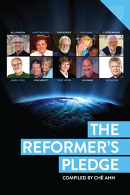 Reformer's Pledge - eBook  -     By: Bill Johnson, Lance Wallnau, Chuck Pierce
