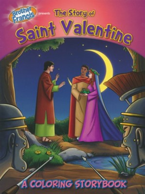 Brother Francis Presents the Story of Saint Valentine: A Coloring Storybook  -     By: Casscom Media

